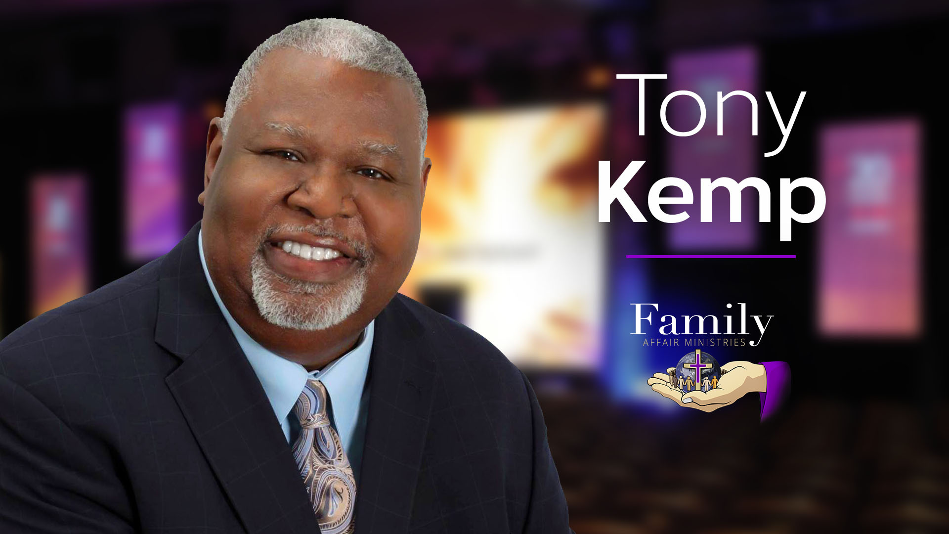 Tony Kemp - Family Affair Ministries