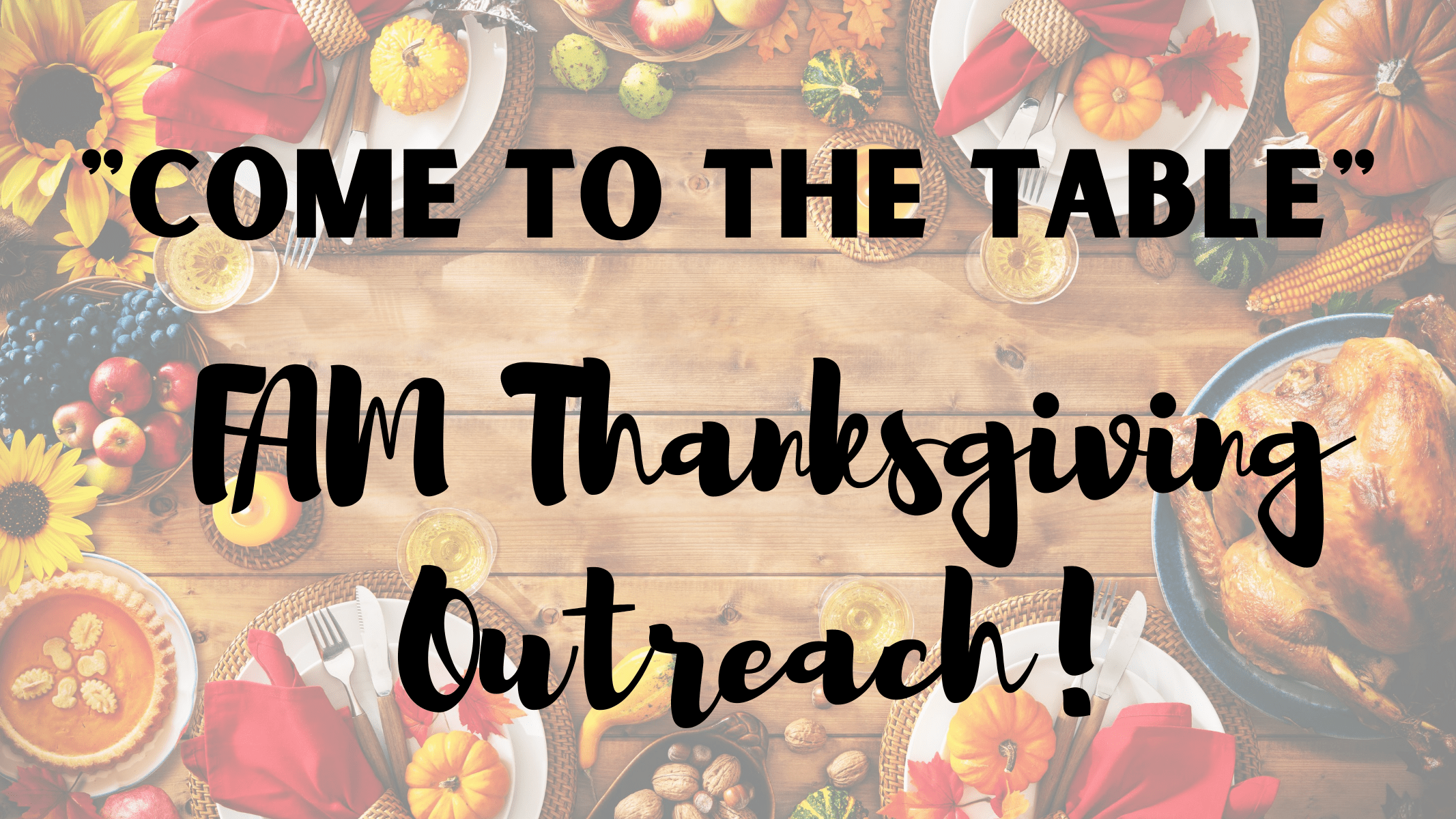 FAM Thanksgiving Outreach
